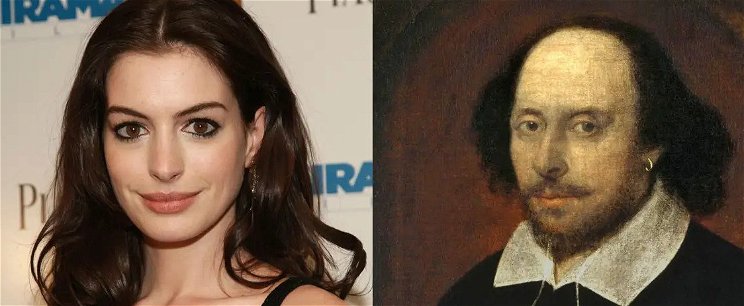 Valóban Shakespeare leszármazottja az Oscar-díjas Anne Hathaway? Még az is lehet