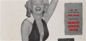 Marilyn Monroe 50 dolcsiért meztelenkedett a Playboyban – bomba üzlet volt!