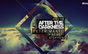 After The Darkness / Peter Makto / Németi / Stephen