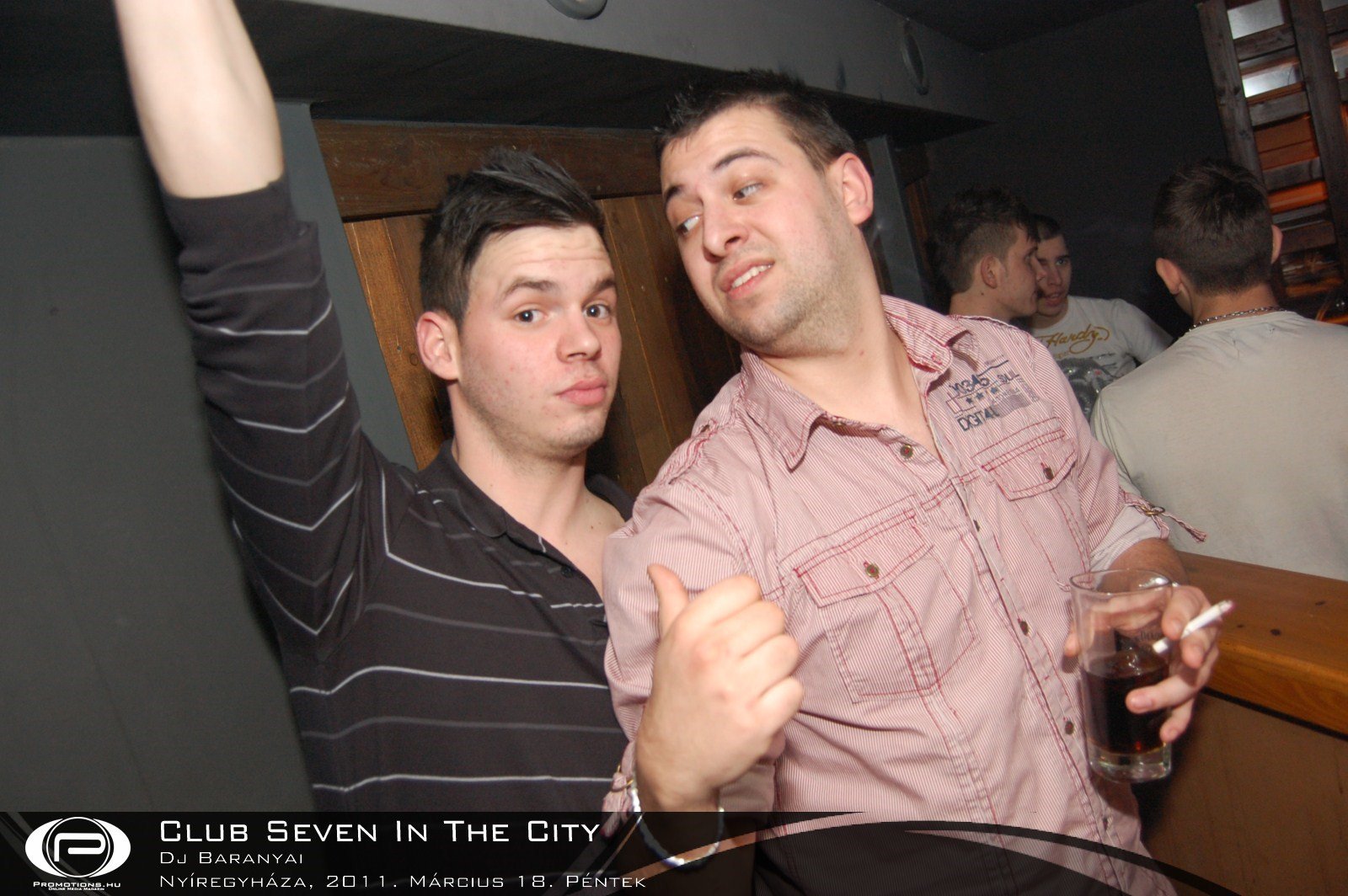 Nyíregyháza, Club Seven In The City - 2011. Március 18. Péntek