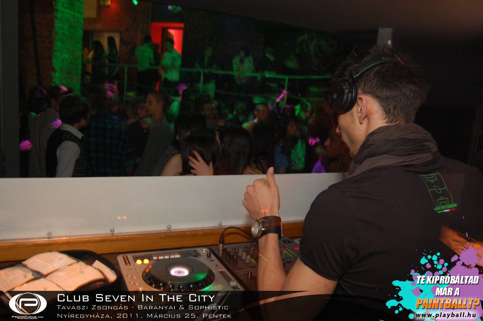 Nyíregyháza, Club Seven In The City - 2011. Március 25. Péntek