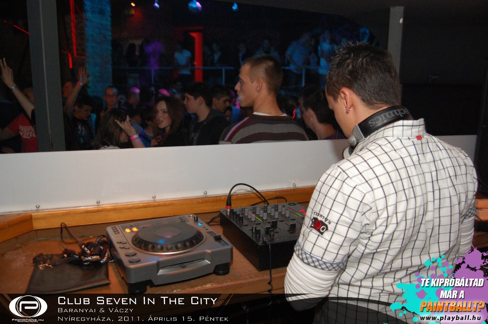 Nyíregyháza, Club Seven In The City - 2011. Április 15. Péntek