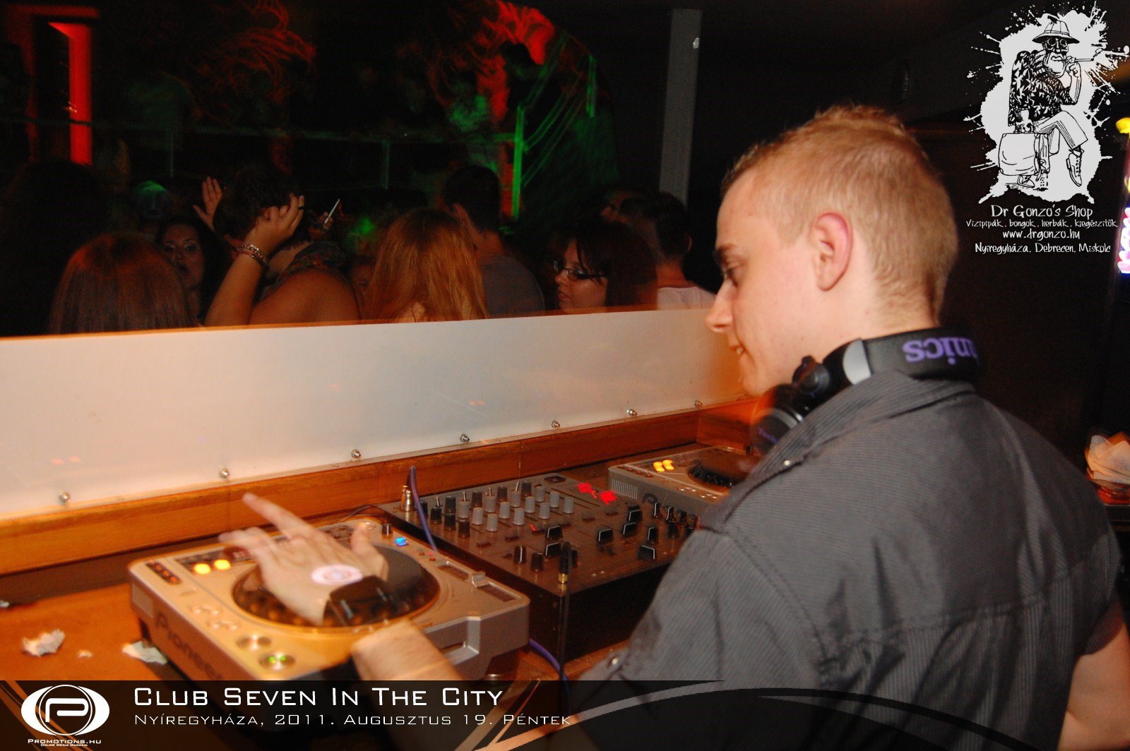 Nyíregyháza, Club Seven In The City - 2011. Augusztus 19. Péntek