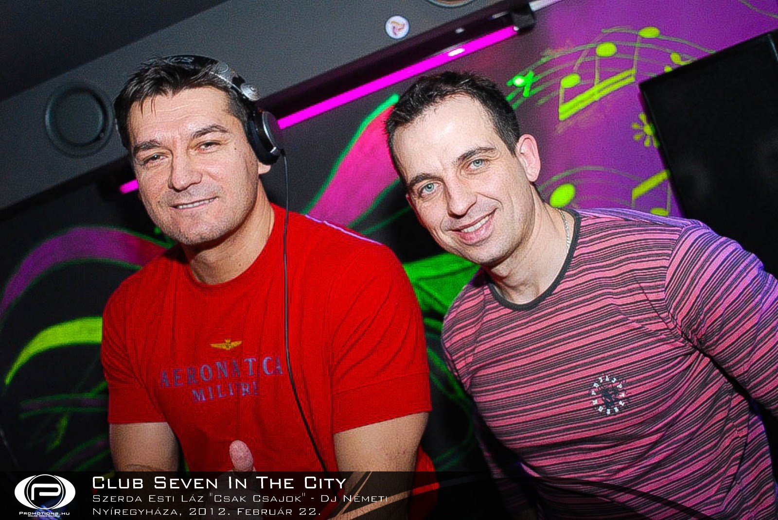 Nyíregyháza, Club Seven In The City - 2012. Február 22. Szerda