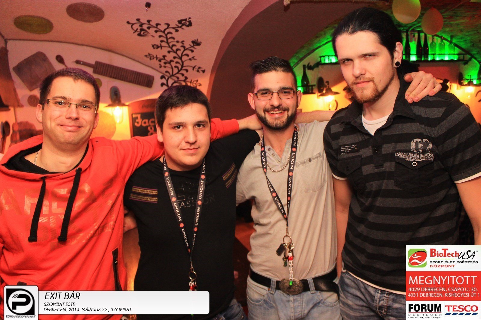 Debrecen, Exit Bar- 2014. Március 22., szombat este