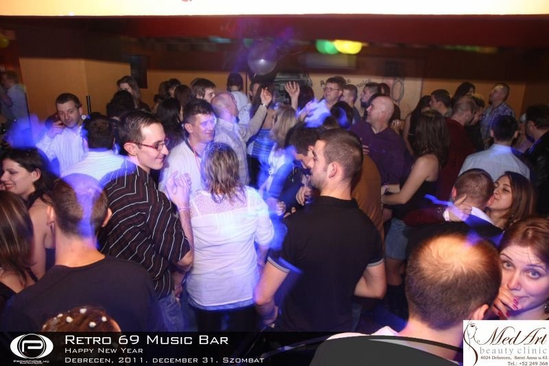Debrecen, Retro 69 Music Bar - 2011. december 31. Szombat
