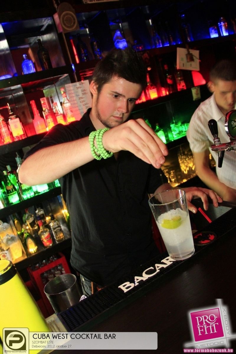 Debrecen, Cuba West Cocktail Bar - 2012. október 27. Szombat
