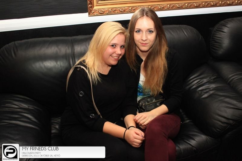 Debrecen, My Friends Club - 2013. október 28., hétfő