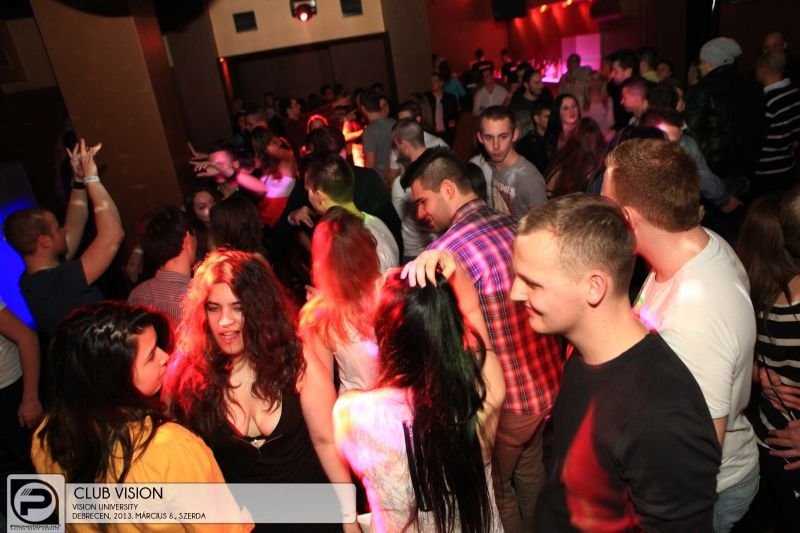 Debrecen, Club Vision - 2013. Március 6., Szerda