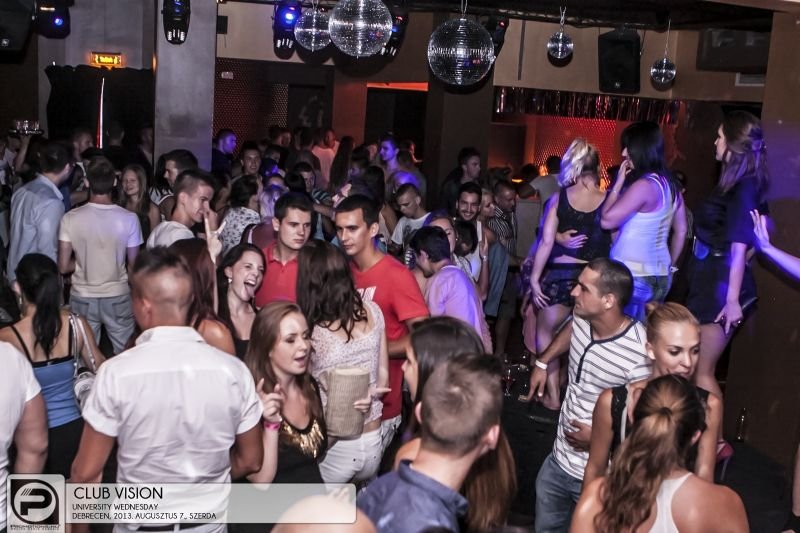 Debrecen, Club Vision -  2013. Augusztus 7., Szerda