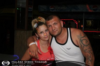 Tivadar, Halász Disco 2012.06.9. szombat Vilmos Night &amp; Jolly 