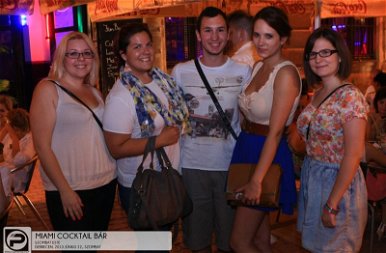 Debrecen, Miami Cocktail Bar,  2013. június 22. Szombat 