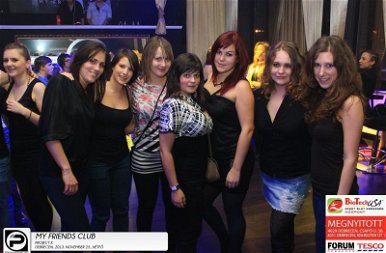 Debrecen, My Friends Club- 2013. November 25., hétfő este