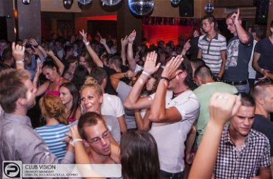 Debrecen, Club Vision -  2013. Augusztus 10., Szombat
