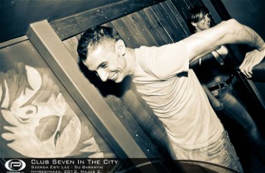 Nyíregyháza, Club Seven In The City - 2012. Május 2. Szerda