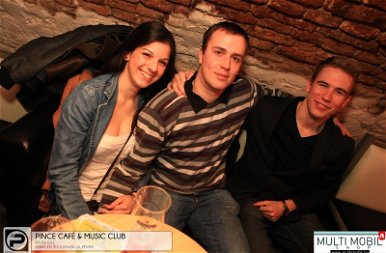 Debrecen, Pince Café &amp; Music Club - 2013. Január 18., Péntek