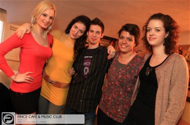 Debrecen, Pince Café &amp; Music Club - 2013. Március 1., Péntek
