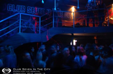 Nyíregyháza, Club Seven In The City - 2011. január 19. Szerda