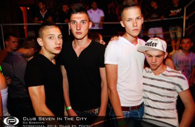 Nyíregyháza, Club Seven In The City - 2012. Május 25. Péntek