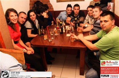 Debrecen,Exit Bar- 2014. Április 5., szombat este