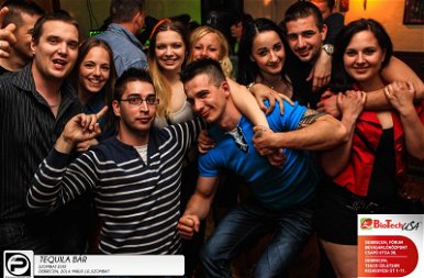 Debrecen,Tequila Bár- 2014. május 10., szombat este