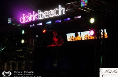 Debrecen, Dokk Beach - 2012. Június 30. Szombat